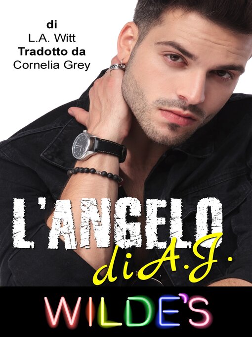 Title details for L'angelo di A.J. by L.A. Witt - Available